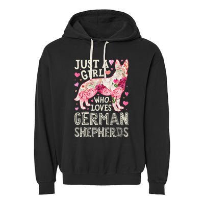 German Shepherd Just A Who Loves Dog Flower Floral Garment-Dyed Fleece Hoodie