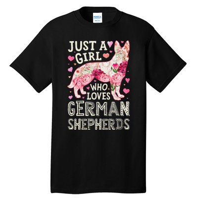 German Shepherd Just A Who Loves Dog Flower Floral Tall T-Shirt