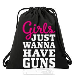 Gun Saying Just Wanna Have Guns Drawstring Bag