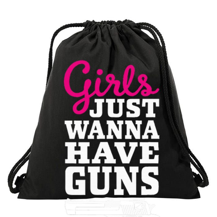 Gun Saying Just Wanna Have Guns Drawstring Bag