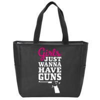 Gun Saying Just Wanna Have Guns Zip Tote Bag