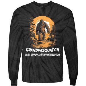 Grandpa Squatch Like A Grandpa Just Way More Squatchy Tie-Dye Long Sleeve Shirt