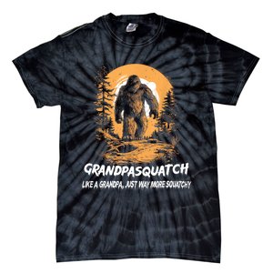 Grandpa Squatch Like A Grandpa Just Way More Squatchy Tie-Dye T-Shirt