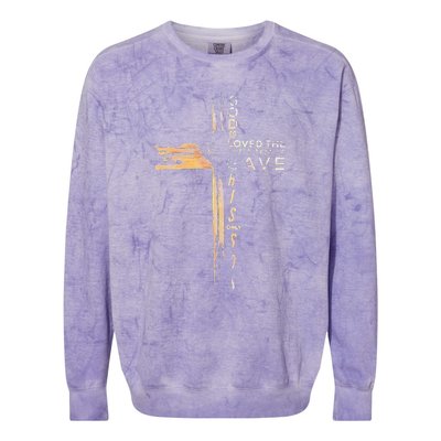 God So Loved The World That He Gave His Only Son Colorblast Crewneck Sweatshirt