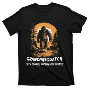 Grandpa Squatch Like A Grandpa Just Way More Squatchy T-Shirt