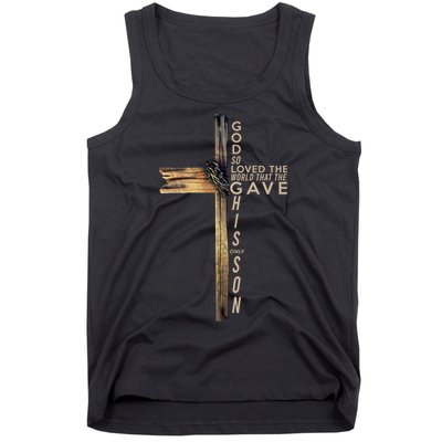 God So Loved The World That He Gave His Only Son Tank Top