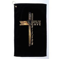 God So Loved The World That He Gave His Only Son Golf Towel