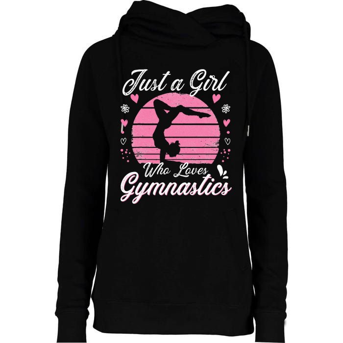 Gymnastic Sport Lover Just A Girl Who Loves Gymnastics Womens Funnel Neck Pullover Hood