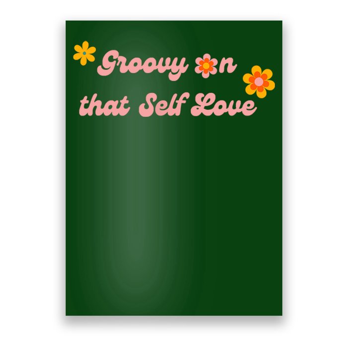 Groovy Self Love Poster