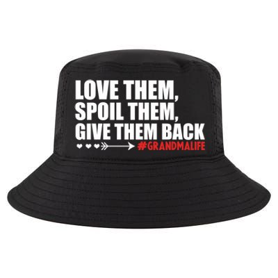 Grandma Spoils Love Them Spoil Them Give Them Back Gift Cool Comfort Performance Bucket Hat