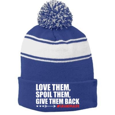 Grandma Spoils Love Them Spoil Them Give Them Back Gift Stripe Pom Pom Beanie