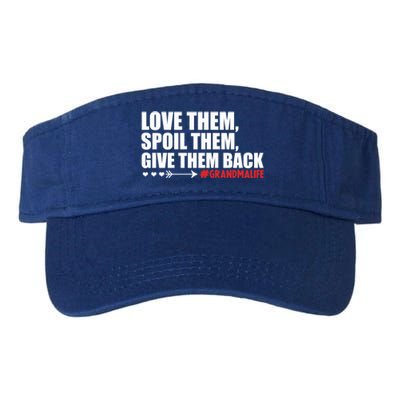 Grandma Spoils Love Them Spoil Them Give Them Back Gift Valucap Bio-Washed Visor