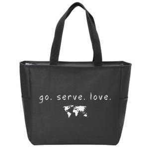 Go Serve Love World Mission Trip Ministry Christian Zip Tote Bag