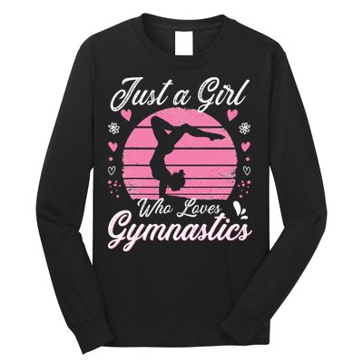 Gymnastic Sport Lover Just A Girl Who Loves Gymnastics Long Sleeve Shirt