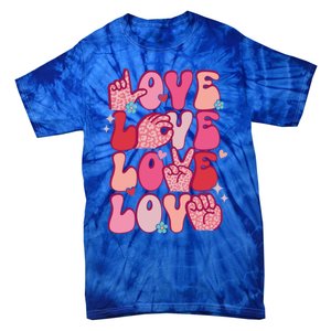 Groovy Sign Language Valentines Day Love Asl Finger Spelling Great Gift Tie-Dye T-Shirt