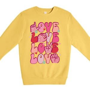 Groovy Sign Language Valentines Day Love Asl Finger Spelling Gift Premium Crewneck Sweatshirt