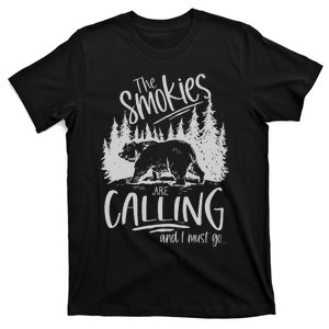 Great Smoky Mountains The Smokies Are Calling And I Must Go T-Shirt