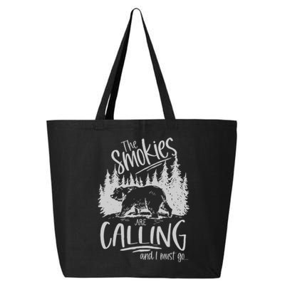 Great Smoky Mountains The Smokies Are Calling And I Must Go 25L Jumbo Tote