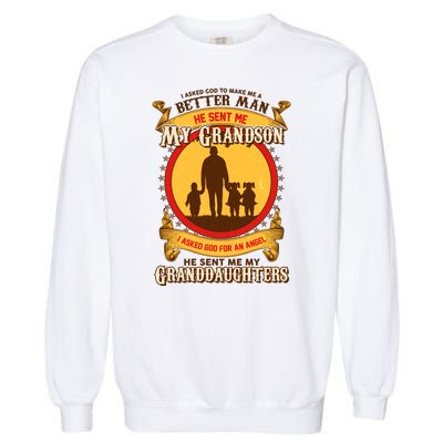 God Sent Me My Grandson And Granddaughters Garment-Dyed Sweatshirt