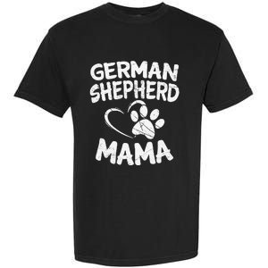 German Shepherd Mama Lover Mom Dog Owner Gifts Garment-Dyed Heavyweight T-Shirt