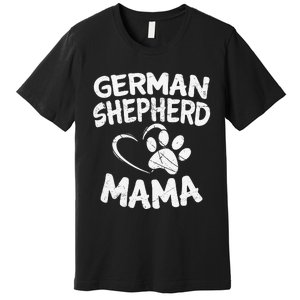 German Shepherd Mama Lover Mom Dog Owner Gifts Premium T-Shirt