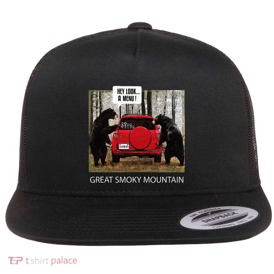 Great Smoky Mountain Bears Hey Look A Menu Flat Bill Trucker Hat