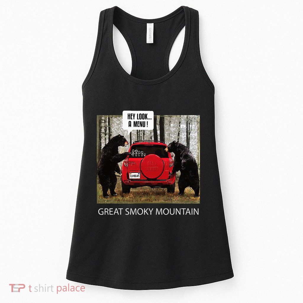 Great Smoky Mountain Bears Hey Look A Menu Womens Tank Top