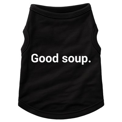 Good Soup Meme Funny Doggie Tank