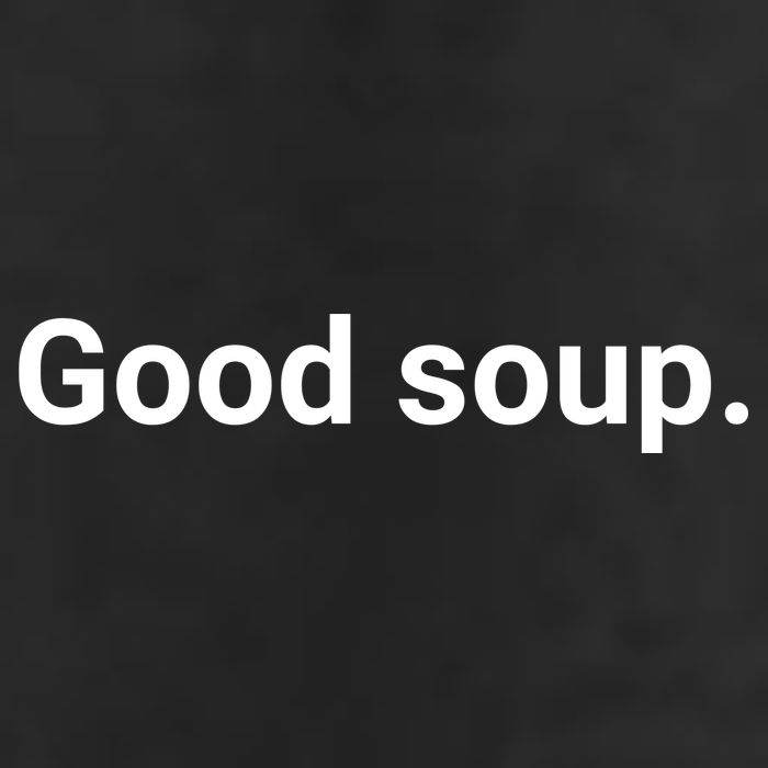 Good Soup Meme Funny Beanie