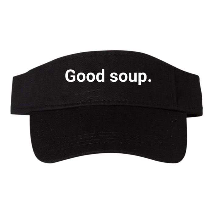 Good Soup Meme Funny Valucap Bio-Washed Visor