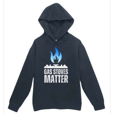 Gas Stoves Matter Funny Political Gas Stove Urban Pullover Hoodie