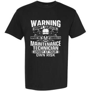 Grumpy Sarcastic Maintenance Technician Repairman Handyman Garment-Dyed Heavyweight T-Shirt