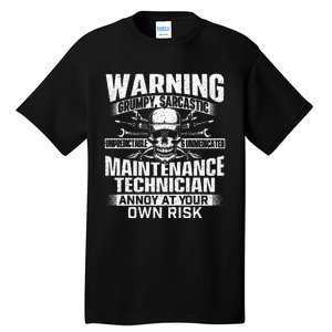 Grumpy Sarcastic Maintenance Technician Repairman Handyman Tall T-Shirt