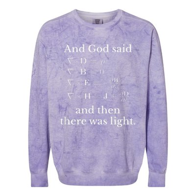 God Said MaxwellS Equations Integral Form Geeks Colorblast Crewneck Sweatshirt