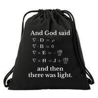 God Said MaxwellS Equations Integral Form Geeks Drawstring Bag