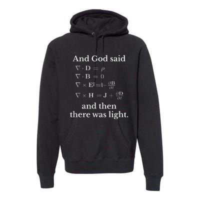 God Said MaxwellS Equations Integral Form Geeks Premium Hoodie