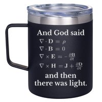 God Said MaxwellS Equations Integral Form Geeks 12oz Stainless Steel Coffee Mug