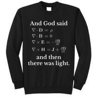 God Said MaxwellS Equations Integral Form Geeks Tall Sweatshirt
