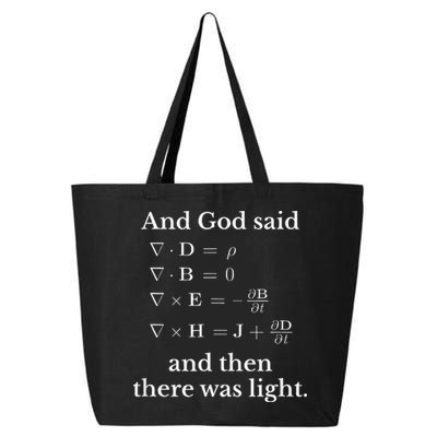 God Said MaxwellS Equations Integral Form Geeks 25L Jumbo Tote