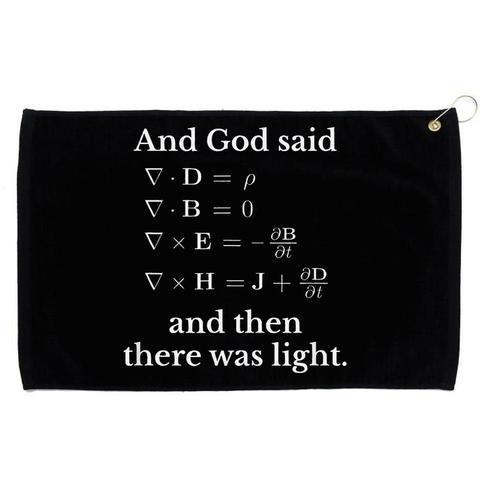God Said MaxwellS Equations Integral Form Geeks Grommeted Golf Towel