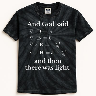 God Said MaxwellS Equations Integral Form Geeks Kids Tie-Dye T-Shirt