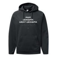 Grandma Sweatshirt Mom Grandma Great Grandma Performance Fleece Hoodie