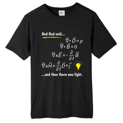 God Said Maxwells Equations And Hen Here Was Light Physics Tall Fusion ChromaSoft Performance T-Shirt