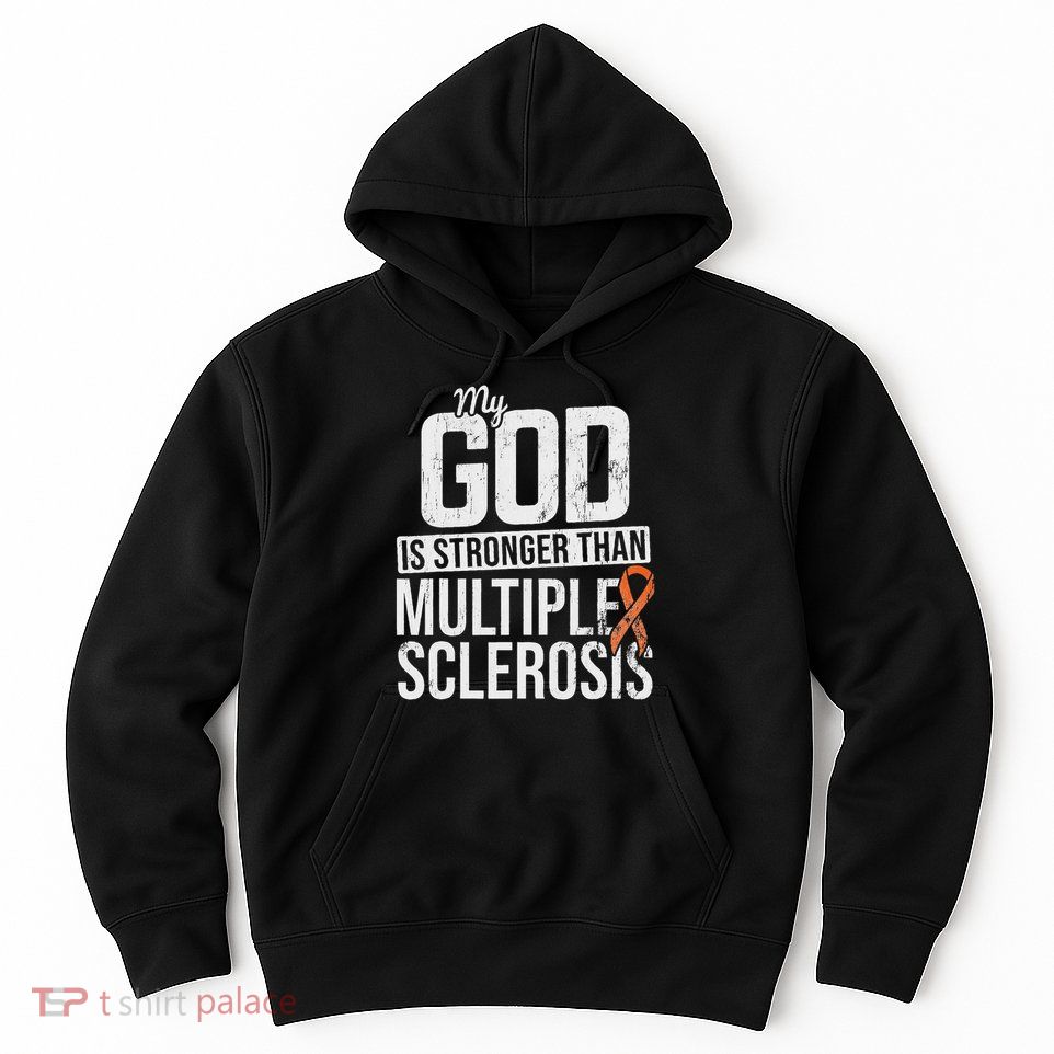 God Stronger Multiple Sclerosis Ms Awareness Orange Ribbon Hoodie