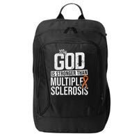 God Stronger Multiple Sclerosis Ms Awareness Orange Ribbon City Backpack