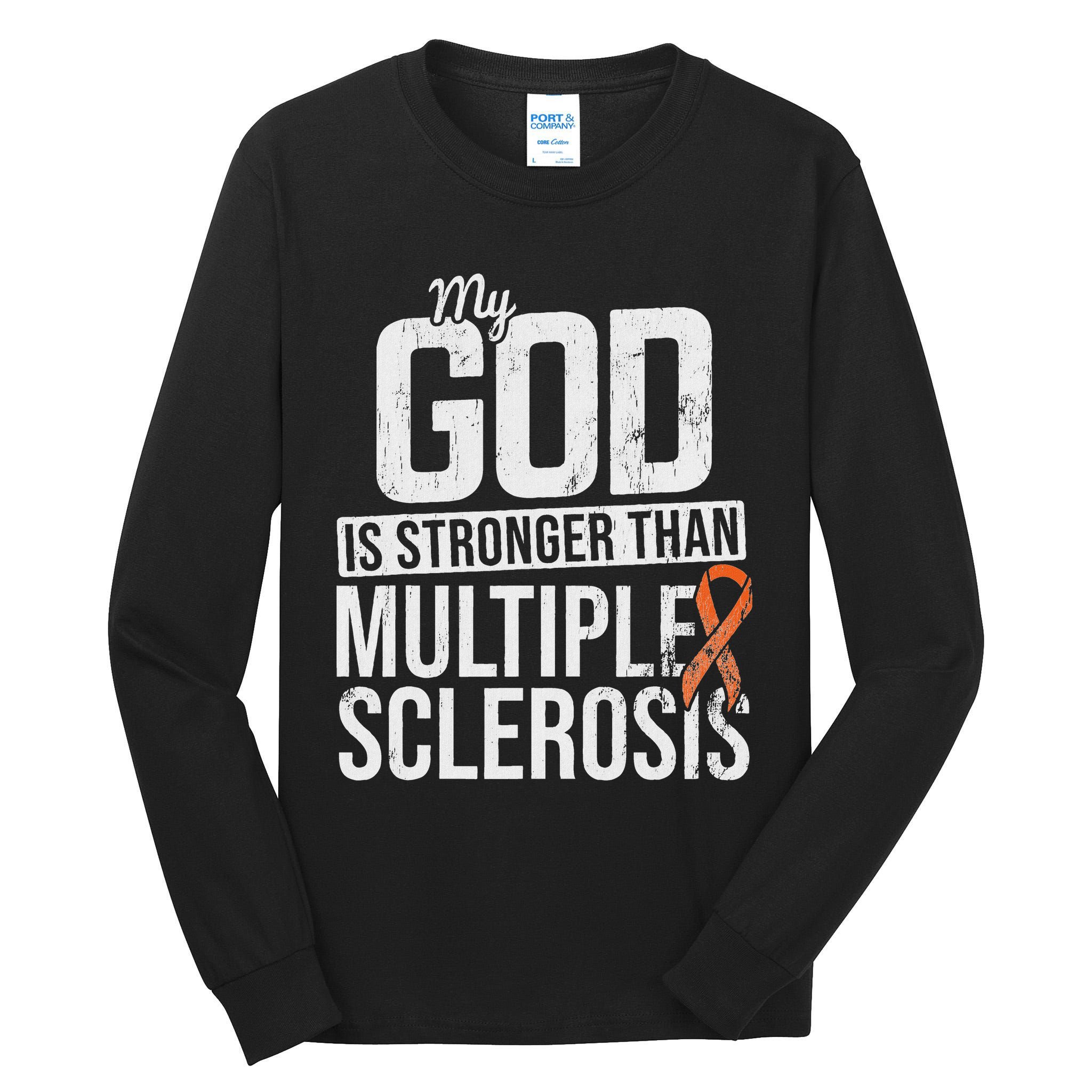 God Stronger Multiple Sclerosis Ms Awareness Orange Ribbon Tall Long Sleeve T-Shirt