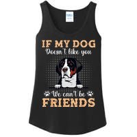 Greater Swiss Mountain My Dog Doesnt Like You We Cant Be Ladies Essential Tank