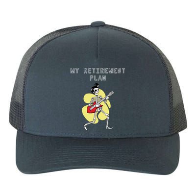 Guitar Saying: My Retiret Plan Gift Yupoong Adult 5-Panel Trucker Hat