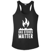 Gas Stoves Matter Funny Gas Stove Ladies PosiCharge Competitor Racerback Tank