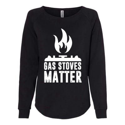 Gas Stoves Matter Funny Gas Stove Womens California Wash Sweatshirt